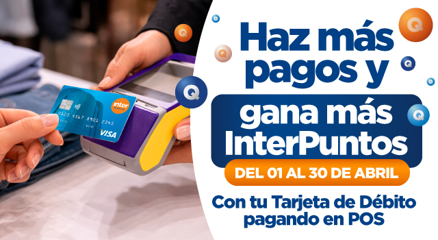 Promoci&oacute;n InterPuntos con tu Tarjeta de D&eacute;bito